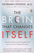The Brain that Changes Itself: Stories of Personal Triumph from the Frontiers of Brain Science