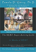 REBT Super-Activity Guide: 52 Weeks of REBT for Client, Groups, Students, and YOU!