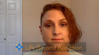 Life Beyond Addiction - Holly Paulsen